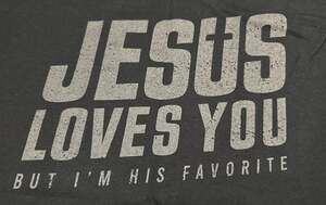 DOM Jesus Loves You But I'm His Favorite Graphic T-Shirt Black 3XL